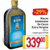 Магазин:Билла,Скидка:Масло оливковое de Cecco Extra Vergine 