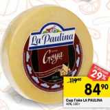 Магазин:Перекрёсток,Скидка:Сыр Гойя La Paulina 40%