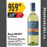 Магазин:Карусель,Скидка:Вино ВANFI Le Rime Toscana