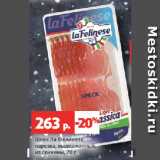 Магазин:Виктория,Скидка:Шпек Ла Фелинезе,
нарезка, выдержанный,
из свинины