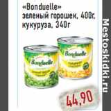 Магазин:Монетка,Скидка:«Bonduelle» зеленый горошек, 400г, кукуруза, 340г