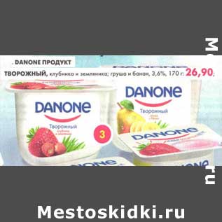 Акция - Danone продукт творожный, клубника и земляника; груша и банан, 3,6%