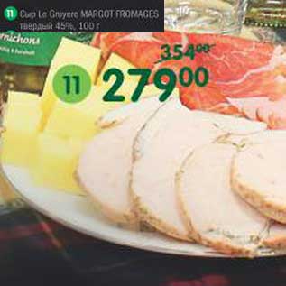 Акция - Сыр Le Gnyere Margot Fromages твердый 45%